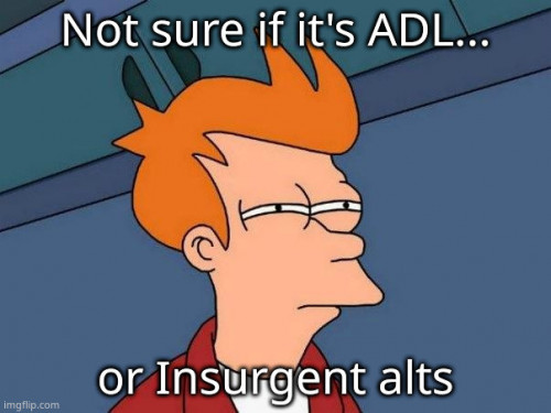 ADL or Insurgent altsa