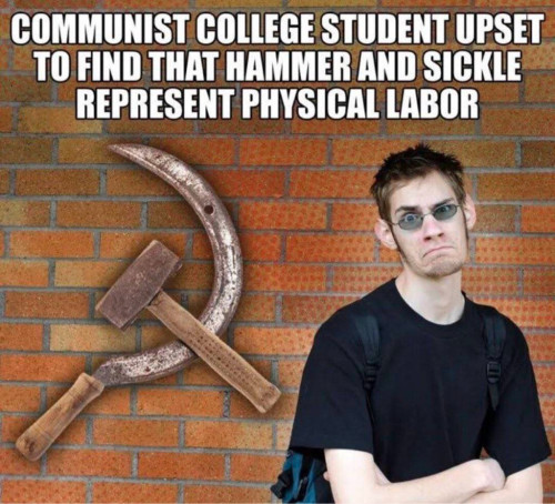 Communist upset that hammer means physical labor